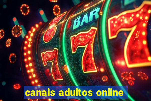 canais adultos online